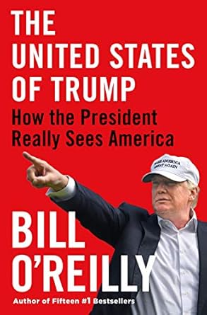 An Eye-Opening Exploration: The United States of Trump: How the President Really Sees America An Eye-Opening Exploration: The United States of Trump: How the President Really Sees America