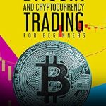 Unlock Your Financial Future: A Comprehensive Review of ‘BITCOIN AND CRYPTOCURRENCY TRADING FOR BEGINNERS: The Complete STEP-BY-STEP Guide For Investing, Generate Passive Income and Make Profit With Simple Strategies’