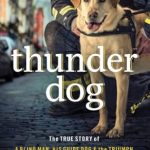 An Inspiring Journey of Resilience: Thunder Dog: The True Story of a Blind Man, His Guide Dog, and the Triumph of Trust at Ground Zero