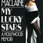 Discover the Glamour and Grit of Hollywood in ‘My Lucky Stars: A Hollywood Memoir’ – A Captivating Review