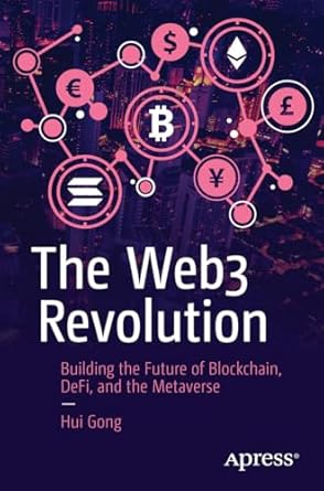 Transform Your Understanding of Digital Innovation: A Review of The Web3 Revolution: Building the Future of Blockchain, DeFi, and the Metaverse