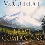 Discover Inspiring Stories in ‘Brave Companions’: A Must-Read Review of Remarkable Journeys