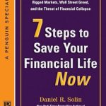 Essential Read: 7 Steps to Save Your Financial Life Now – How to Defend Yourself Against Rigged Markets, Wall Street Greed, and the Threat of Financial Collapse