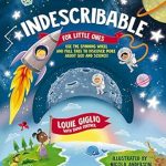 Discover the Magic of Wonder: A Heartfelt Review of Indescribable for Little Ones (Indescribable Kids) – Board Book – March 23, 2021