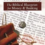 Discover the Truth About Finance: A Comprehensive Review of Honest Money: The Biblical Blueprint for Money and Banking (LvMI)