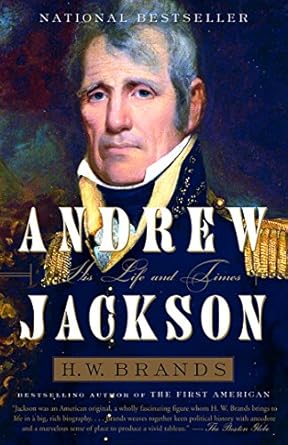 Discover the Untold Story of a Controversial Leader: Andrew Jackson: His Life and Times