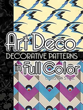 Discover Timeless Elegance: A Review of Art Deco Decorative Patterns in Full Color (Dover Pictorial Archive)