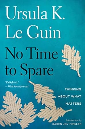 Discover Profound Insights in ‘No Time To Spare: Thinking About What Matters’ – A Thought-Provoking Review