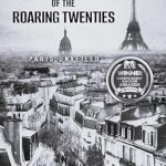 Discover the Allure of a Decadent Era: A Review of Whispers of the Roaring Twenties: Paris Unveiled