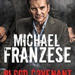 Unveiling the Truth: A Gripping Review of ‘Blood Covenant: The Story of the “Mafia Prince” Who Publicly Quit the Mob and Lived’