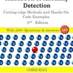 Discover the Secrets of Anomaly Detection: A Comprehensive Review of the Handbook of Anomaly Detection: Cutting-edge Methods and Hands-On Code Examples