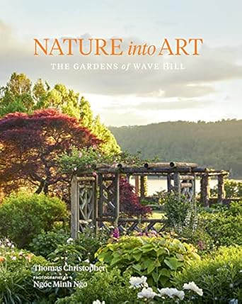 Discover the Beauty of Nature: A Captivating Review of ‘Nature into Art: The Gardens of Wave Hill’