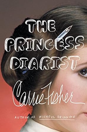 An Unforgettable Glimpse into Stardom: A Review of The Princess Diarist