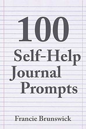 Unlock Your Potential: A Comprehensive Review of 100 Self-Help Journal Prompts – Self Help Journal Writing Ideas from Amazon