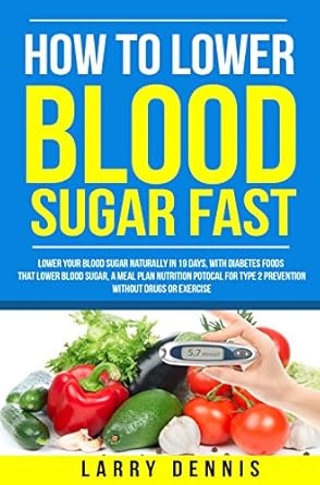 Discover the Secrets to Managing Diabetes: A Comprehensive Review of ‘Diabetes Diet: Lower Your Blood Sugar Naturally (Diabetes Diet, Diabetes for Dummies, Diabetes Cookbooks Free, Diabetes Type 2, Diabetes Destroyer, Diabetes Solution, Diabetes Cure)’
