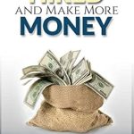 Unlock Your Career Potential: A Comprehensive Review of ‘How to Get Hired and Make More Money: A Guide to Dominating the Hiring Process’ on Amazon