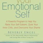 Transform Your Life: A Comprehensive Review of Healing Your Emotional Self: A Powerful Program to Help You Raise Your Self-Esteem, Quiet Your Inner Critic, and Overcome Your Shame Transform Your Life: A Comprehensive Review of Healing Your Emotional Self: A Powerful Program to Help You Raise Your Self-Esteem, Quiet Your Inner Critic, and Overcome Your Shame