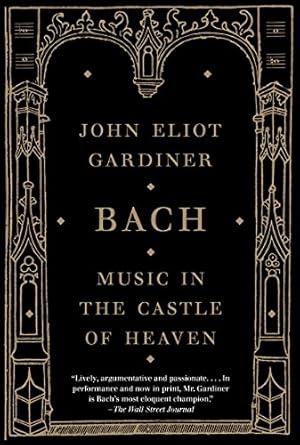 Discover the Genius of Bach: A Captivating Review of ‘Bach: Music in the Castle of Heaven’