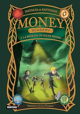 Discover the Secrets of Wealth: A Comprehensive Review of MONEY Academy 2. MONEY Academy y la máquina de hacer dinero (Otros títulos La Isla del Tiempo) (Spanish Edition)