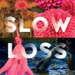 Heartfelt and Eye-Opening: Slow Loss: A Memoir of Marriage Undone by Disease