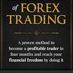 Unlock Your Trading Potential: A Comprehensive Review of The Black Book of Forex Trading: A Proven Method to Become a Profitable Forex Trader in Four Months and Reach Your Financial Freedom by Doing it Unlock Your Trading Potential: A Comprehensive Review of The Black Book of Forex Trading: A Proven Method to Become a Profitable Forex Trader in Four Months and Reach Your Financial Freedom by Doing it