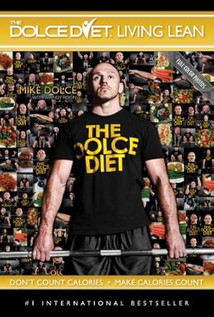Transform Your Health with This Game-Changing Guide: The Dolce Diet: Living Lean