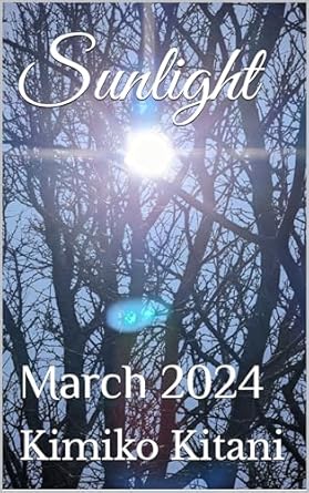 Discover the Wonders of Nature: A Captivating Review of ‘Sunlight: March 2024 (Beautiful Nature Book 34)’
