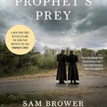 Unlocking the Secrets of a Cult: A Compelling Review of ‘Prophet’s Prey: My Seven-Year Investigation into Warren Jeffs and the Fundamentalist Church of Latter-Day Saints’