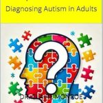 Essential Insights: Are You on the Spectrum? : Understanding Autism in Yourself and Navigating Everyday Life (Whole Health Series) – A Comprehensive Review