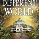 Unravel the Intrigues of Generations in ‘Different World: Part 5 of The Ambition & Destiny Series’ – A Captivating Historical Family Saga Review Unravel the Intrigues of Generations in ‘Different World: Part 5 of The Ambition & Destiny Series’ – A Captivating Historical Family Saga Review