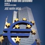 Essential Insights: ‘Spain in Crisis (2007-2014). A View from the Eurotower’ – Overcoming the Crisis Revealed