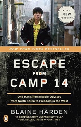 An Unforgettable Journey of Survival: Escape from Camp 14: One Man’s Remarkable Odyssey from North Korea to Freedom in the West
