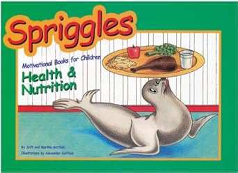 Unlock Your Child’s Potential with ‘Spriggles Motivational Books for Children: Health & Nutrition’ – A Must-Read for Young Minds!