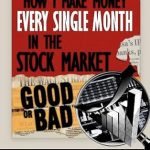 Unlocking Financial Success: A Comprehensive Review of ‘How I Make Money Every Single Month In The Stock Market: Up or Down’