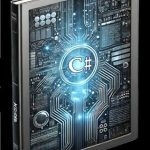 Unlock Your Coding Potential: A Comprehensive Review of ‘C# from Novice to Ninja: Mastering Code with Hands-On Projects (iD01t – Softwares Book 3)’