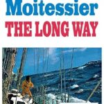 Discover the Adventure of a Lifetime: A Review of The Long Way: Sheridan House Maritime Classic