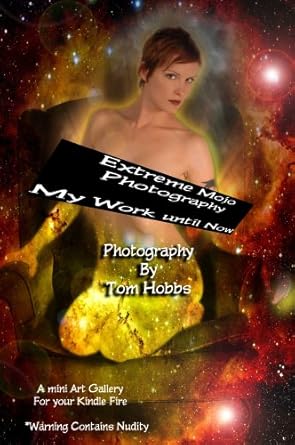 Unveiling Creativity: A Must-Read Review of Extreme Mojo Photography: My Work Until Now