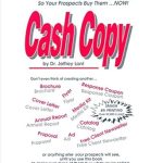 Transform Your Sales Strategy: A Compelling Review of ‘Cash Copy: How To Offer Your Products And Services So Your Prospects Buy Them … NOW!’