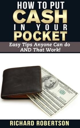 Unlock Financial Freedom: A Comprehensive Review of ‘How to Put Cash in Your Pocket – Easy Tips Anyone Can Do AND That Work!’