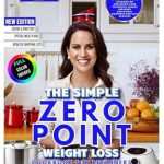 Discover the Secret to Effortless Weight Loss: A Review of ‘The Simple Zero Point Weight Loss Cookbook for Beginners: 2000 Days of Delicious, Easy & Real Recipes for Effortless Dieting Without Counting Calories or Excluding Your Favourite Foods’
