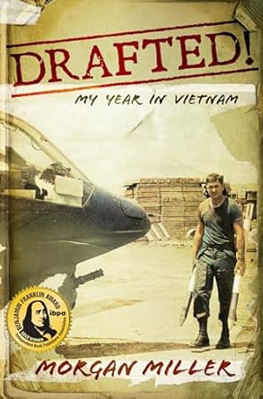 An Unforgettable Journey Through War: A Review of Drafted!: My Year in Vietnam