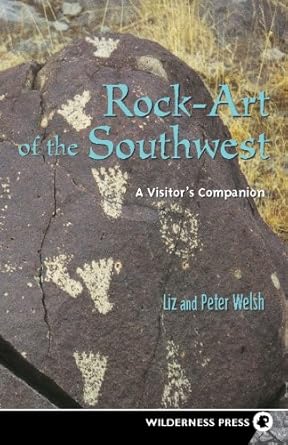 Discover the Hidden Stories: A Comprehensive Review of Rock-Art of the Southwest