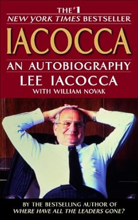 Must-Read Insights: Iacocca: An Autobiography – A Journey Through the Life of an Automotive Legend