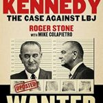 Uncover the Shocking Truth: A Deep Dive into ‘The Man Who Killed Kennedy: The Case Against LBJ’