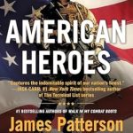 Discover Unforgettable Stories in ‘American Heroes: From the #1 Bestselling Authors of Walk in My Combat Boots (Heroes Among Us Book 5)’ – A Must-Read Review!