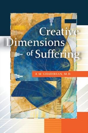 Discover Profound Insights in My Review of the Thought-Provoking Book: Creative Dimensions of Suffering