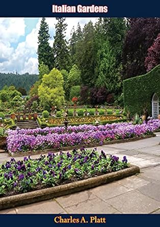 Discover the Timeless Beauty of Nature: A Comprehensive Review of ‘Italian Gardens’