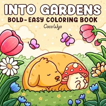 Unleash Your Creativity with Our Review of ‘Into Gardens: Bold & Easy Coloring Book Featuring Plants, Flowers, and Cute Animals for Adults and Teens’