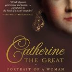 An In-Depth Review of Catherine the Great: Portrait of a Woman – A Fascinating Journey into the Life of a Powerful Empress