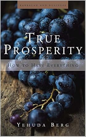 Unlock Your Wealth Potential: A Comprehensive Review of True Prosperity: How to Have Everything from Amazon